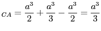 $\displaystyle _{CA}=
\frac{a^3}{2}+\frac{a^3}{3}-\frac{a^3}{2}=\frac{a^3}{3}
$