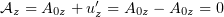 A  = A   + u′= A   − A  = 0
  z    0z    z    0z    0z  