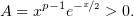      p− 1− x∕2
A = x   e   > 0.
